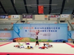 全国技巧冠军赛：广西技巧队表现优秀创佳绩 - 省体育局
